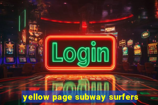 yellow page subway surfers